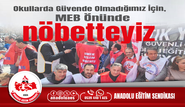 MEB Önünde Nöbetteyiz!