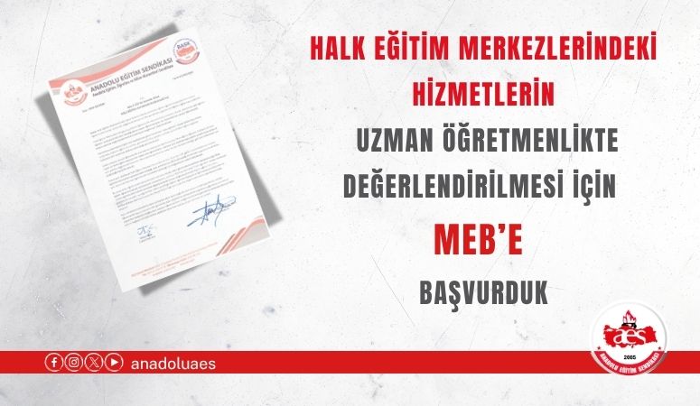 Halk Eğitim Merkezlerindeki Hizmetlerin Uzman Öğretmenlikte Değerlendirilmesi İçin MEB’e Başvurduk