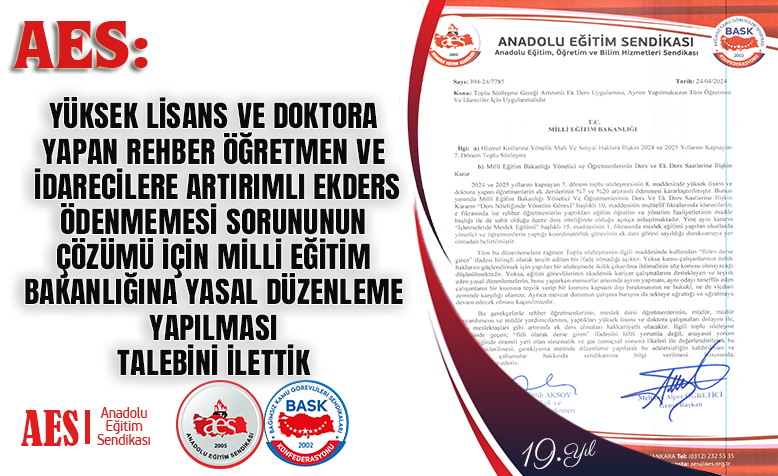 YÜKSEK LİSANS VE DOKTORA YAPAN REHBER ÖĞRETMEN VE İDARECİLERE ARTIRIMLI EKDERS ÖDENMEMESİ SORUNUNUN ÇÖZÜMÜ İÇİN MİLLİ EĞİTİM BAKANLIĞINA YASAL DÜZENLEME YAPILMASI TALEBİNİ İLETTİK.