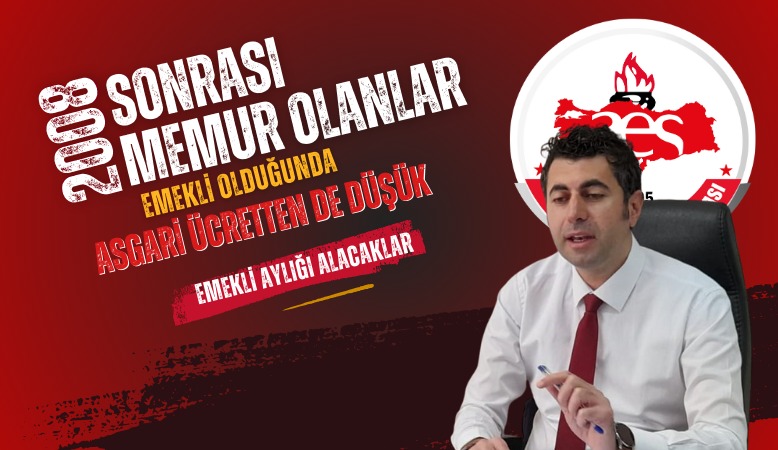 ÖĞRETİCİ: 2008 SONRASI MEMURLAR EMEKLİLİKTE ASGARİ ÜCRETİN ALTINDA MAAŞ ALACAK