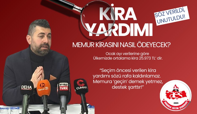 ÖĞRETİCİ:MEMUR KİRASINI NASIL ÖDEYECEK? SÖZ VERİLDİ, UNUTULDU!