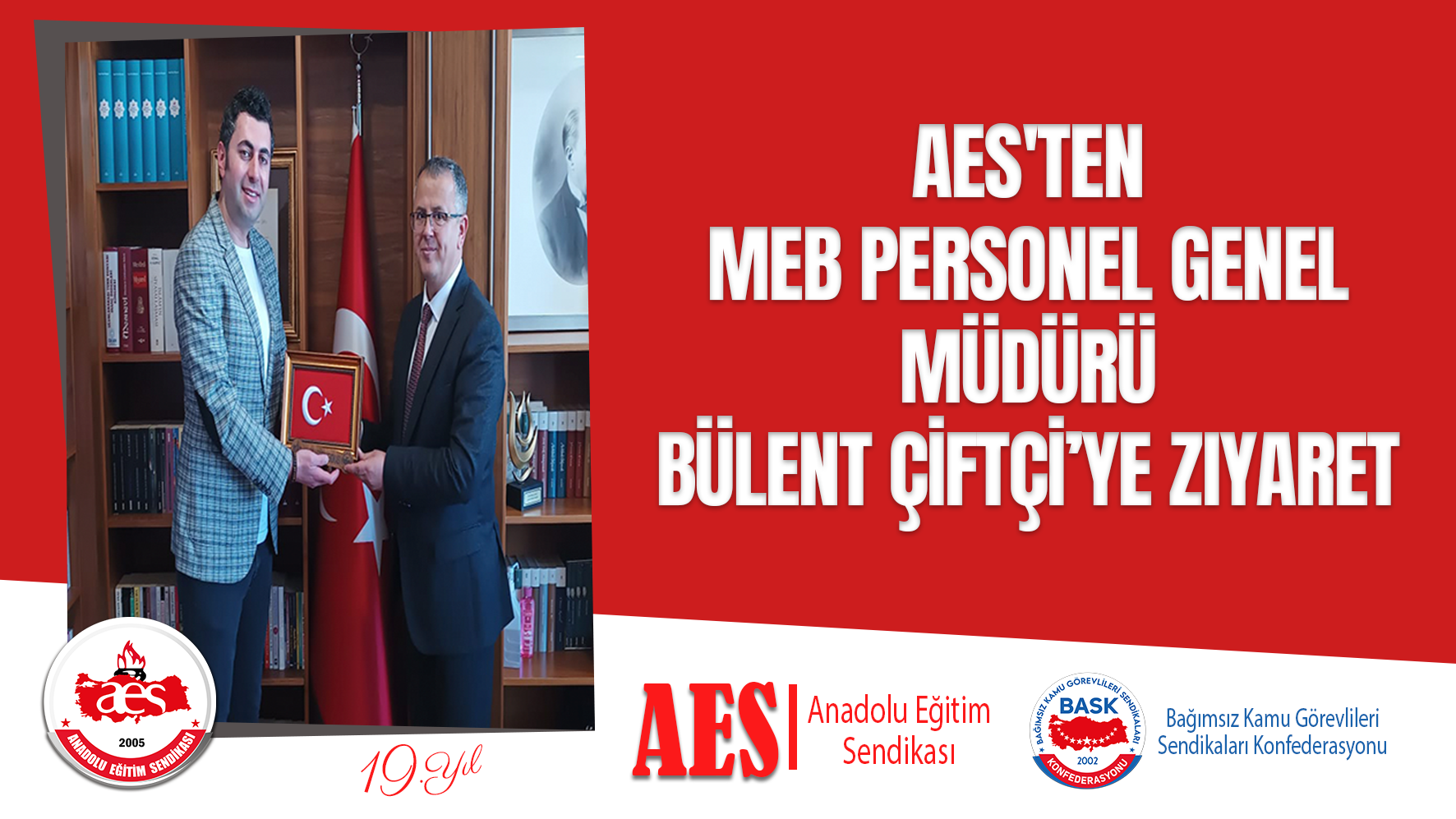 AES'ten MEB Personel Genel Müdürü Bülent ÇİFTÇİ’ye Ziyaret