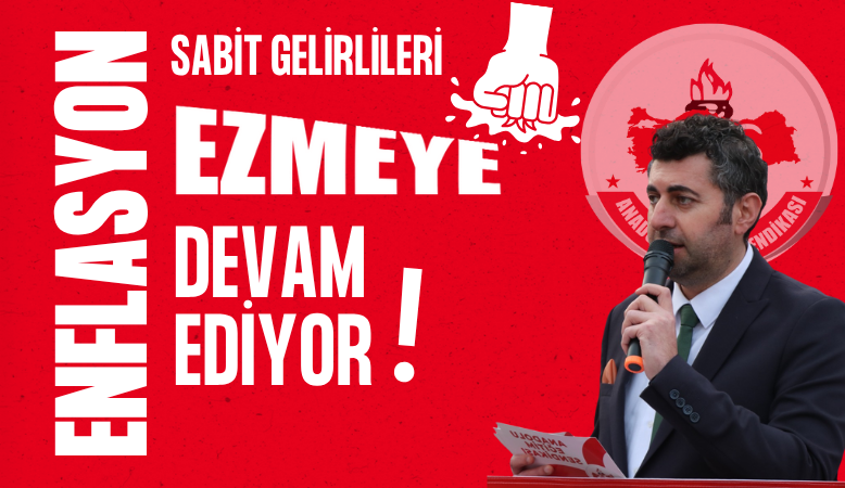 ÖĞRETİCİ: ENFLASYON SABİT GELİRLİYİ EZMEYE DEVAM EDİYOR