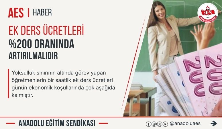 Ek Ders Ücretleri %200 Oranında Artırılmalıdır