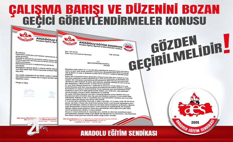 AES:ÇALIŞMA BARIŞI VE DÜZENİNİ BOZAN GEÇİCİ GÖREVLENDİRMELER KONUSU GÖZDEN GEÇİRİLMELİDİR 
