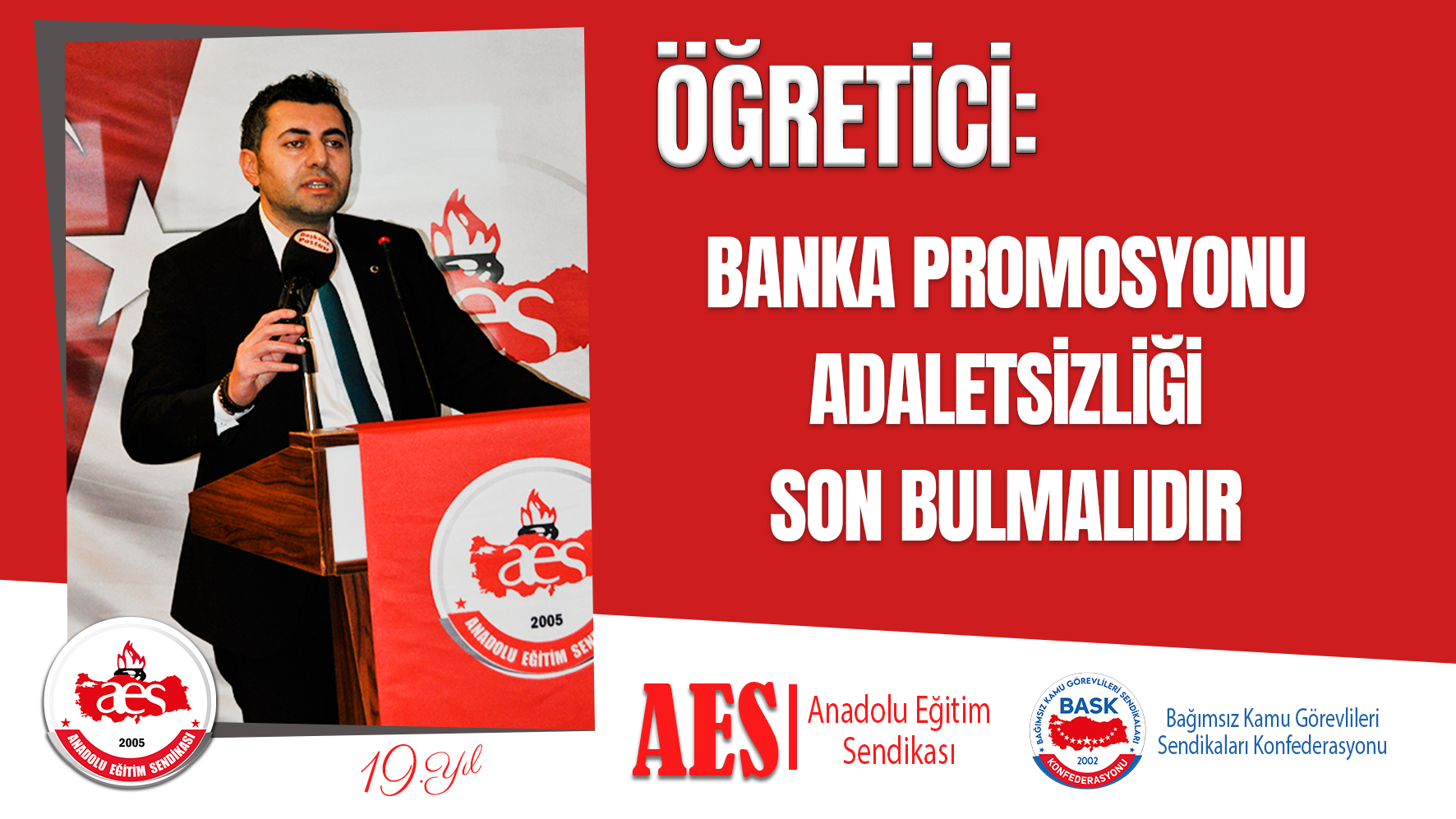 ÖĞRETİCİ: BANKA PROMOSYONU ADALETSİZLİĞİ SON BULMALIDIR