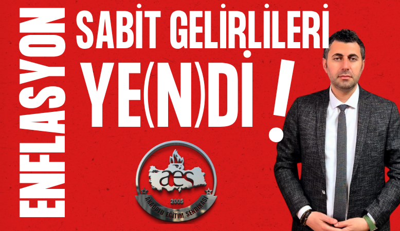 ÖĞRETİCİ ENFLASYON SABİT GELİRLİLERİ YE(N)Dİ!