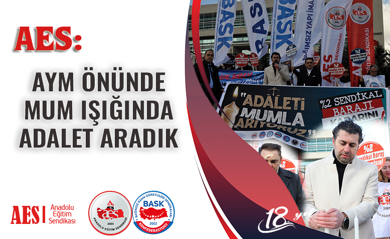 AYM ÖNÜNDE MUM IŞIĞINDA ADALET ARADIK